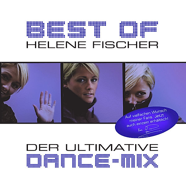 Best Of - Der ultimative Dance-Mix, Helene Fischer