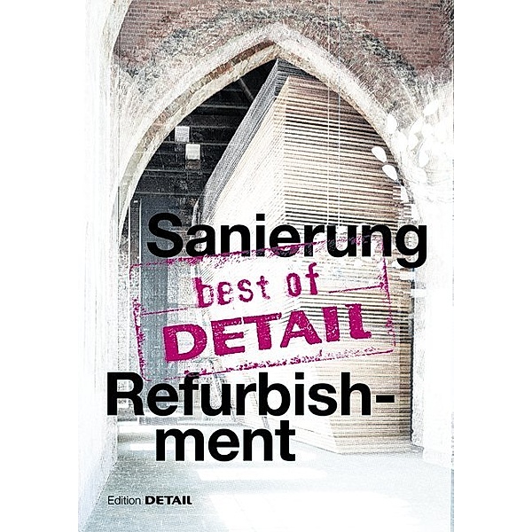 best of DETAIL: Sanierung / Refurbishment