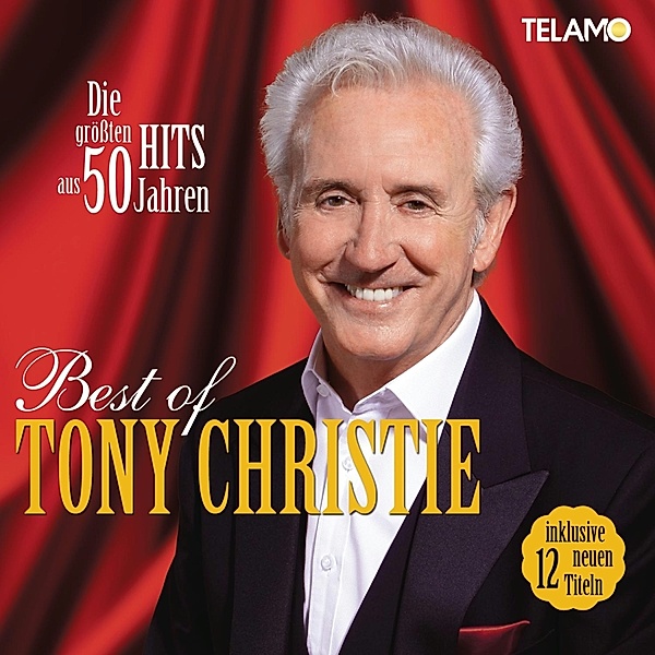 Best Of - die grössten Hits aus 50 Jahren, Tony Christie