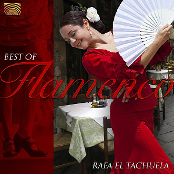 Best Of Flamenco, Rafa El Tachuela