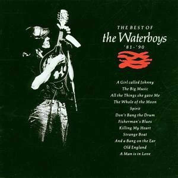 Best Of...From '81 To '90, The Waterboys
