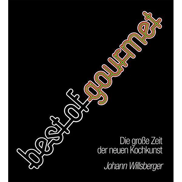 Best of Gourmet, Johann Willsberger
