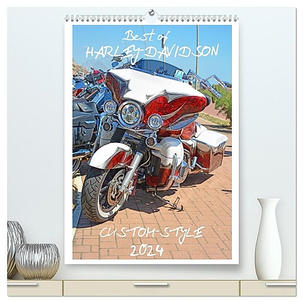 Best of Harley-Davidson Custom-Style 2024 (hochwertiger Premium Wandkalender 2024 DIN A2 hoch), Kunstdruck in Hochglanz, Volker Wolf