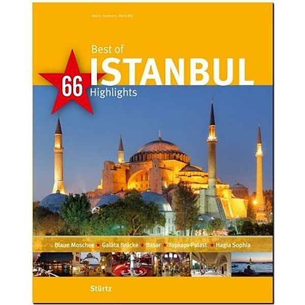 Best of ISTANBUL - 66 Highlights, Martin Siepmann, Maria Mill