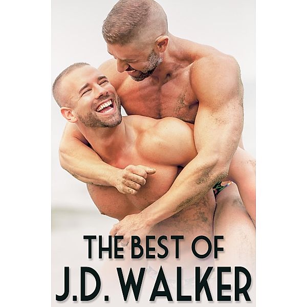 Best of J.D. Walker Box Set / JMS Books LLC, J. D. Walker