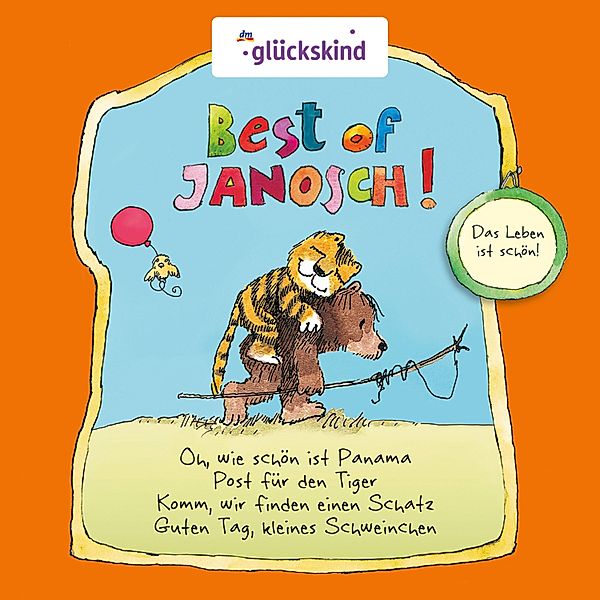 Best of Janosch - Das Leben ist schön!, Stefan Kaminski, Jürgen Kluckert, Martin Kautz, Santiago Ziemser