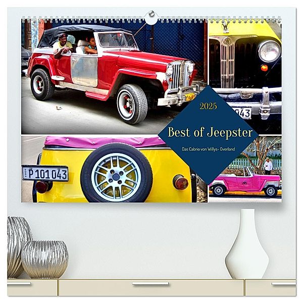 Best of Jeepster - Das Cabrio von Willys-Overland (hochwertiger Premium Wandkalender 2025 DIN A2 quer), Kunstdruck in Hochglanz, Calvendo, Henning von Löwis of Menar