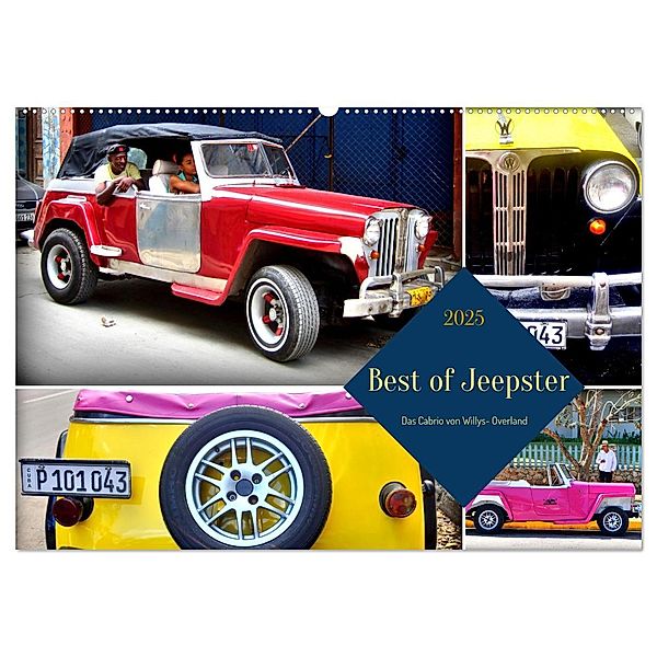 Best of Jeepster - Das Cabrio von Willys-Overland (Wandkalender 2025 DIN A2 quer), CALVENDO Monatskalender, Calvendo, Henning von Löwis of Menar