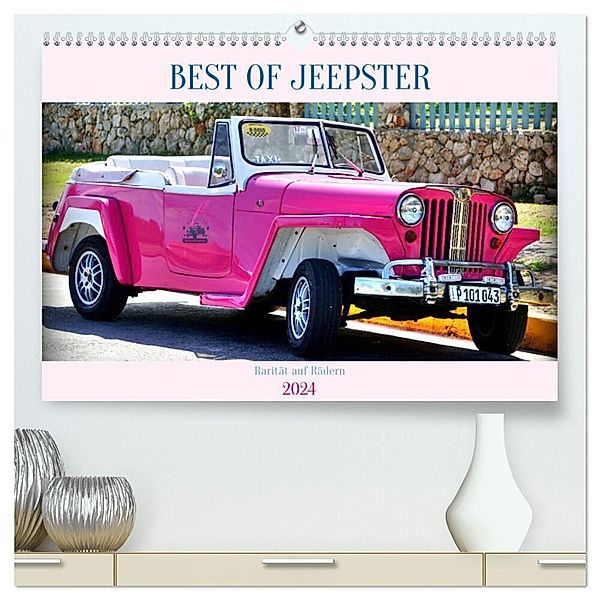 BEST OF JEEPSTER - Rarität auf Rädern (hochwertiger Premium Wandkalender 2024 DIN A2 quer), Kunstdruck in Hochglanz, Henning von Löwis of Menar