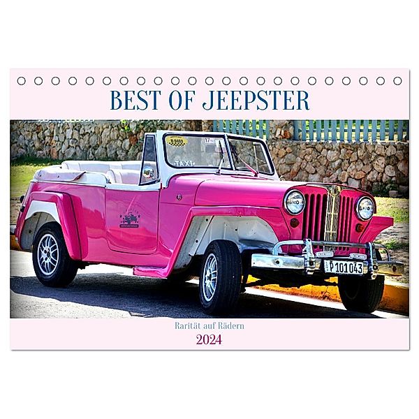 BEST OF JEEPSTER - Rarität auf Rädern (Tischkalender 2024 DIN A5 quer), CALVENDO Monatskalender, Henning von Löwis of Menar