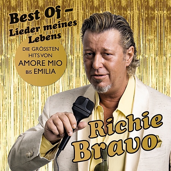 Best Of-Lieder Meines Lebens, Richie Bravo