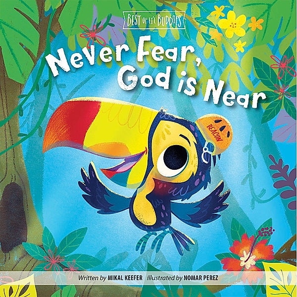 Best of Li’l Buddies: Never Fear, God Is Near, Keefer