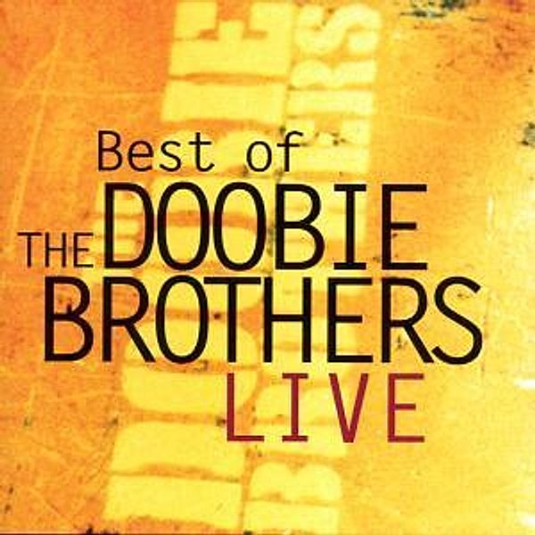 Best Of - Live, The Doobie Brothers
