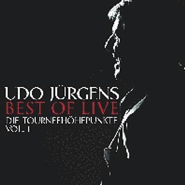 Best of Live - Die Tourneehöhepunkte Vol.1, Udo Jürgens