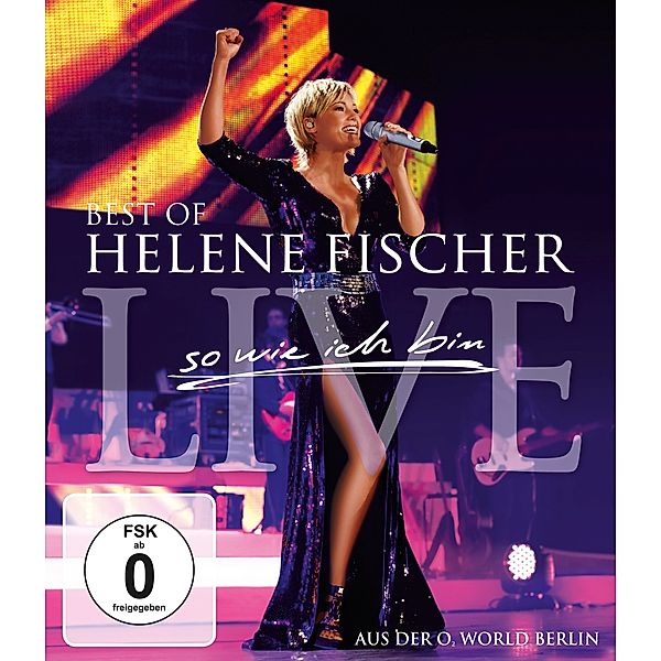 Best of Live - So wie ich bin, Helene Fischer