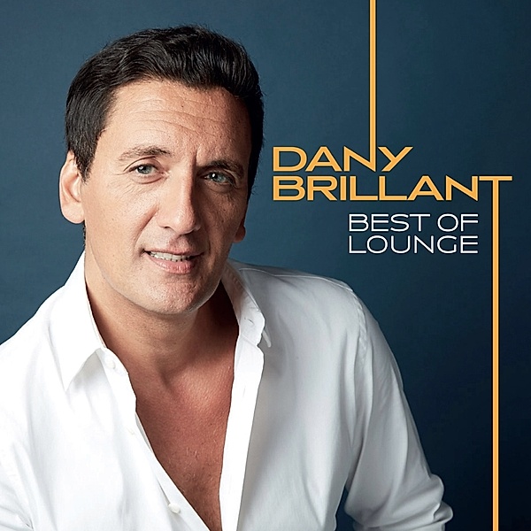 Best Of Lounge, Dany Brillant