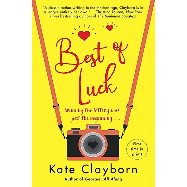 Best of Luck / Chance of a Lifetime Bd.3, Kate Clayborn