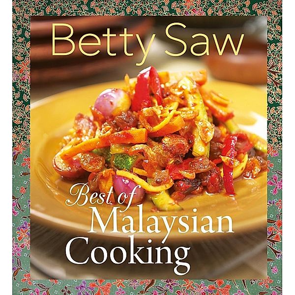Best of Malaysian Cooking, Saw Betty