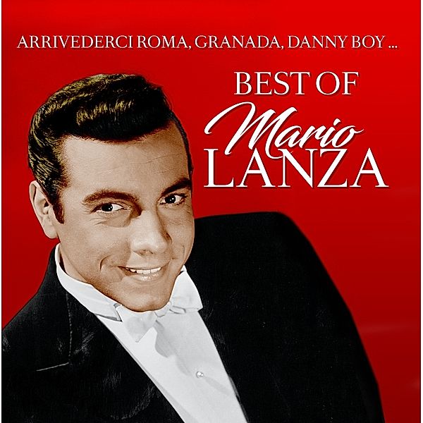 Best Of Mario Lanza, Mario Lanza