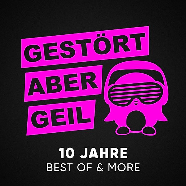 Best Of & More (Limited 3CD Deluxe Edition), Gestört Aber Geil