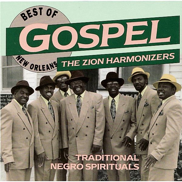 BEST OF NEW ORLEANS GOSPEL, The Zion Harmonizers