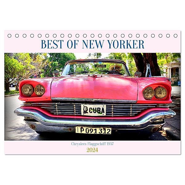 Best of New Yorker - Chryslers Flaggschiff 1957 (Tischkalender 2024 DIN A5 quer), CALVENDO Monatskalender, Henning von Löwis of Menar