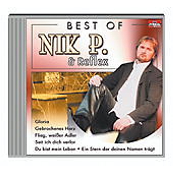 Best of Nik P. & Reflex, Nik P.