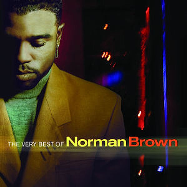 Best Of Norman Brown,The Very, Norman Brown