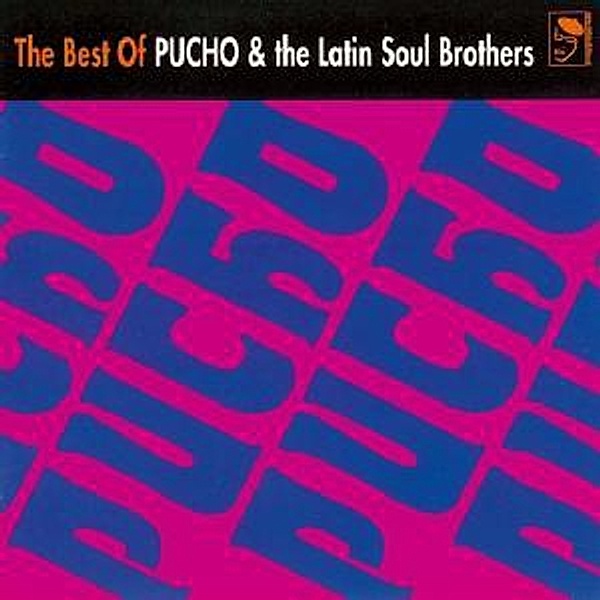 Best Of Pucho & The Latin Soul, Pucho & His Latin Soul Brothers