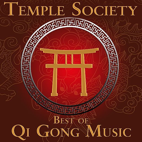 Best Of Qi Gong Music, Temple Society