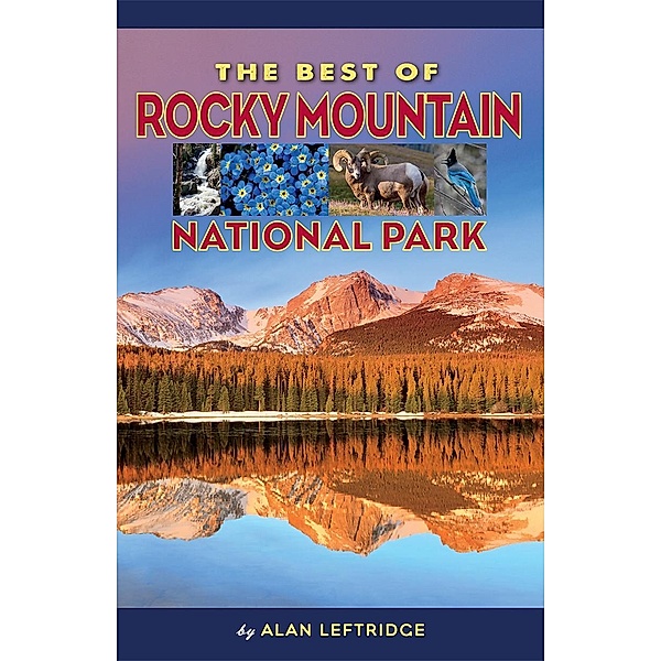 Best of Rocky Mountain National Park, Alan Leftridge