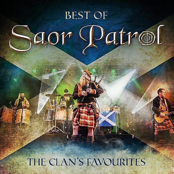 Best Of Saor Patrol - The Clan'S Favourites, Saor Patrol