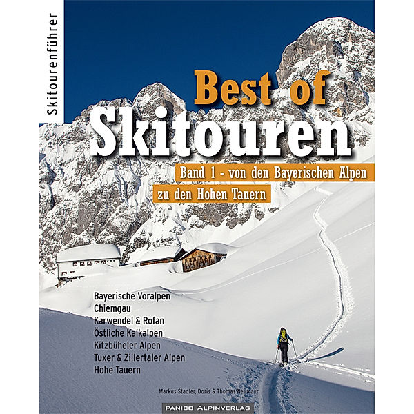 Best of Skitouren, m. Karte.Bd.1, Markus Stadler, Doris Neumayr, Thomas Neumayr