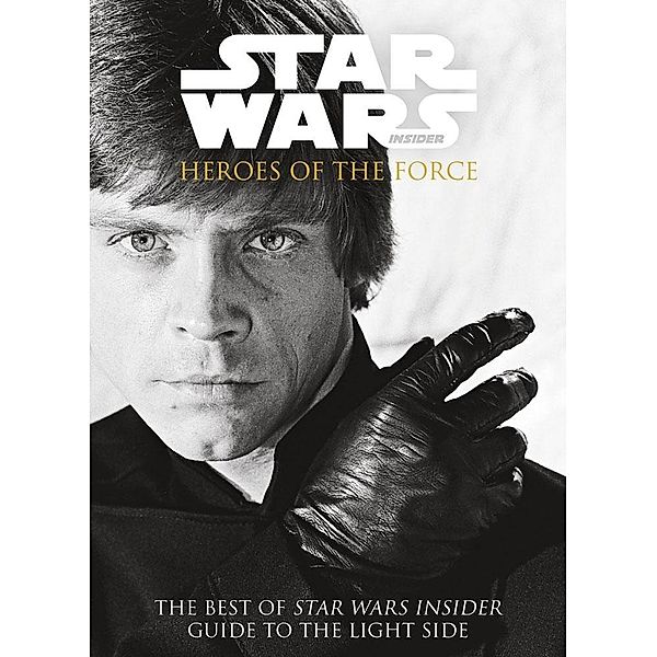 Best of Star Wars Insider Volume 6