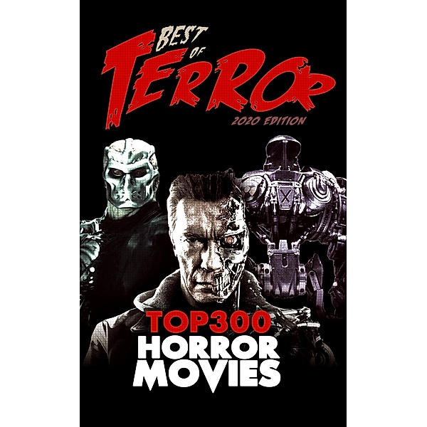 Best of Terror 2020: Top 300 Horror Movies / Best of Terror, Steve Hutchison