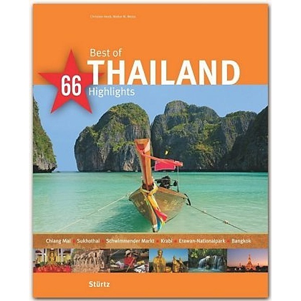 Best of Thailand - 66 Highlights, Walter M. Weiss