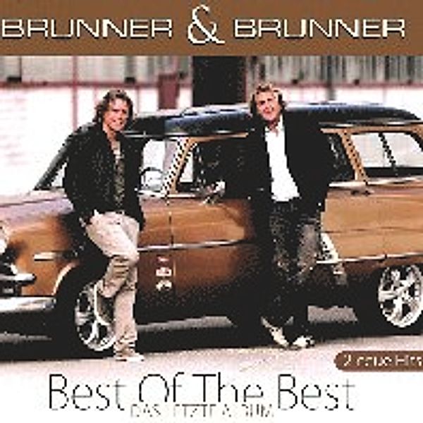 Best Of The Best, Brunner & Brunner