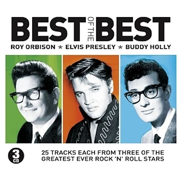 Best Of The Best, Roy Orbison, Elvis Presley, Holly Buddy