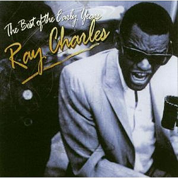 Best Of The Early Year, Ray Charles