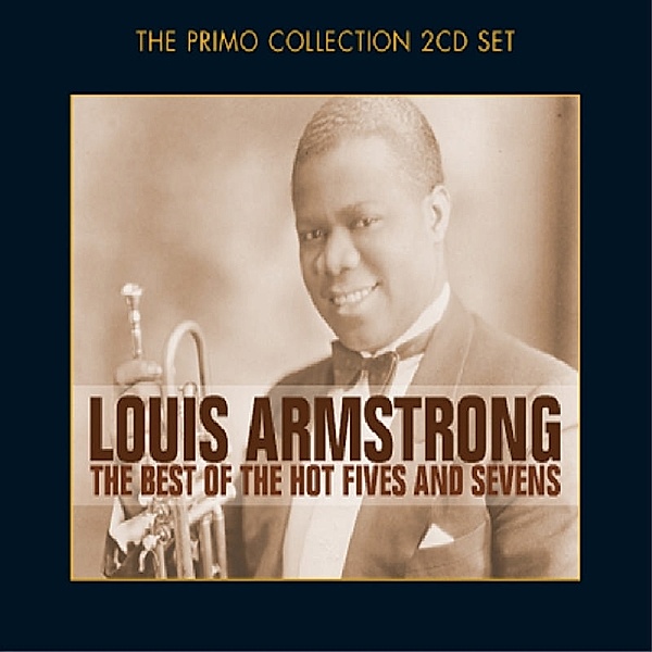 Best Of The Hot Fives & S, Louis Armstrong