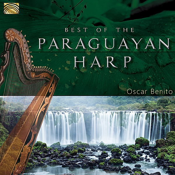Best Of The Paraguayan Harp, Oscar Benito