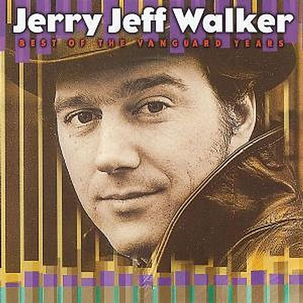 Best Of The Vanguard Years, Jerry Jeff Walker