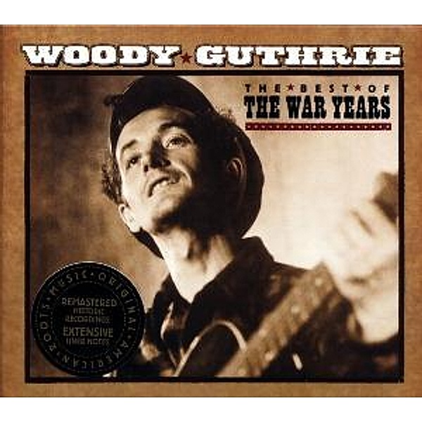 Best Of The War Years, Woody Guthrie