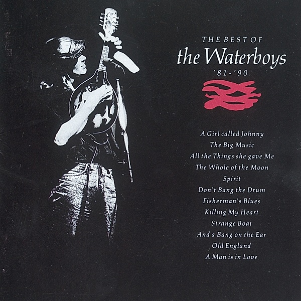Best Of The Waterboys '81-'90, Waterboys