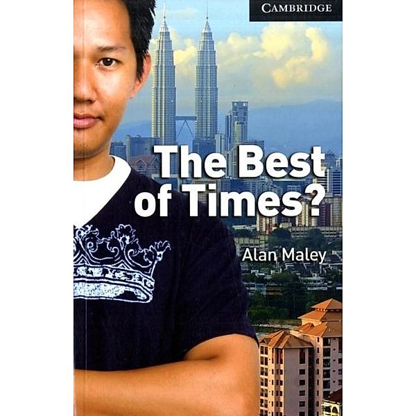 Best of Times? Level 6 Advanced / Cambridge University Press, Alan Maley