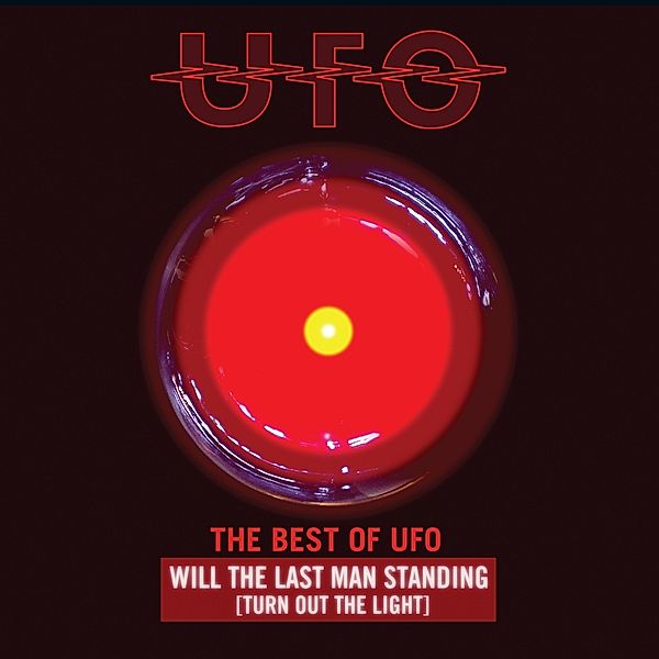 Best Of Ufo: Will The Last Man Standing (Turn Out, Ufo