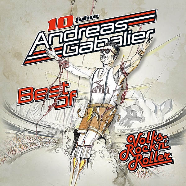 Best Of Volks-Rock'n'Roller, Andreas Gabalier