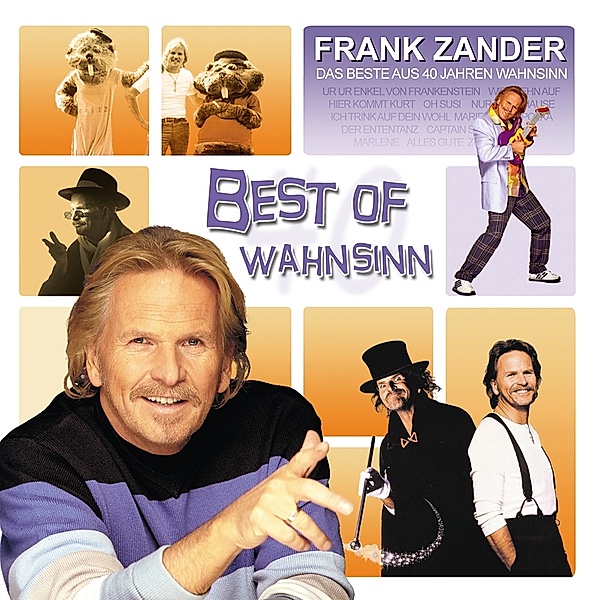 Best Of Wahnsinn-Das Beste Aus 40 Jahren Wahnsin, Frank Zander