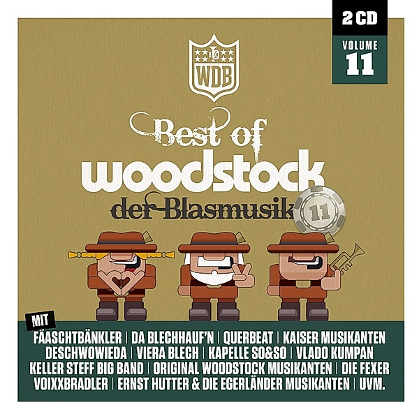 Best Of Woodstock Der Blasmusik-Vol.11, Diverse Interpreten