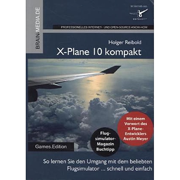 Best Of X-Plane 10 kompakt, Holger Reibold